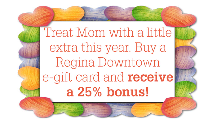 E-gift Card Mother’s Day 25% bonus!